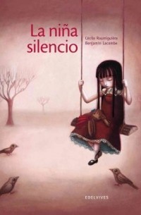 Cecile Roumiguiere - La niña silencio