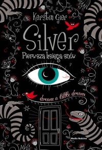 Kerstin Gier - Silver. Pierwsza księga snów