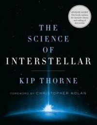 Кип Стивен Торн - The Science of Interstellar