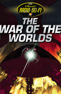 Герберт Уэллс - The War Of The Worlds