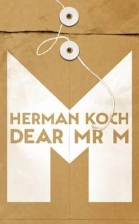 Герман Кох - Dear Mr. M