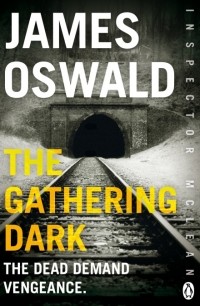 Джеймс Освальд - The Gathering Dark