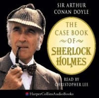 Sir Arthur Conan Doyle - Casebook of Sherlock Holmes (сборник)