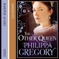 Филиппа Грегори - The Other Queen