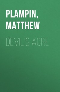 Matthew  Plampin - DEVIL'S ACRE