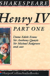 Уильям Шекспир - Henry IV (Part One)