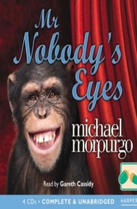 Майкл Морпурго - Mr Nobody's Eyes