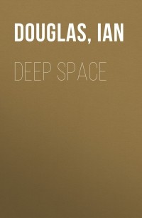 Ian  Douglas - Deep Space