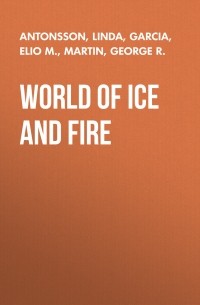 Линда Антонссон - World of Ice and Fire