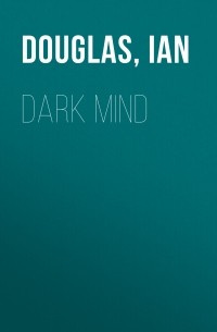 Ian  Douglas - Dark Mind
