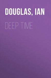 Ian  Douglas - Deep Time