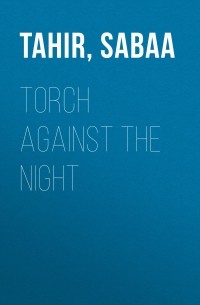Саба Тахир - Torch Against the Night