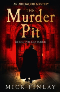 Мик Финли - The Murder Pit