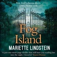 Мариэтт Линдстин - Fog Island