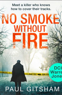 No Smoke Without Fire