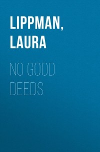No Good Deeds