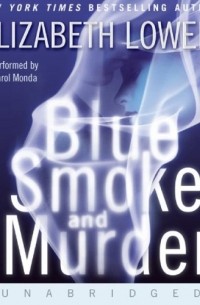 Blue Smoke and Murder