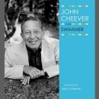 John Cheever - The Swimmer