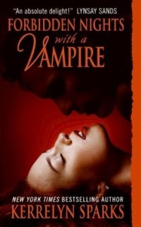 Керрелин Спаркс - Forbidden Nights With a Vampire