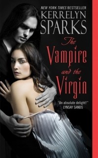 Керрелин Спаркс - Vampire and the Virgin