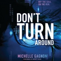 Мишель Ганьон - Don't Turn Around