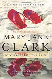 Мэри Джейн Кларк - Footprints in the Sand