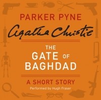 Agatha Christie - The Gate of Baghdad