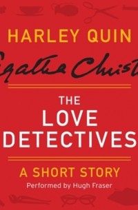 Agatha Christie - The Love Detectives