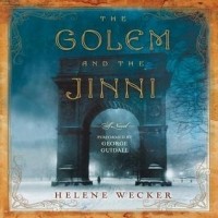 Хелен Уэкер - The Golem and the Jinni