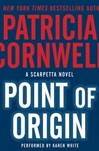 Патрисия Корнуэлл - Point of Origin