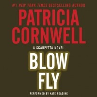 Патрисия Корнуэлл - Blow Fly