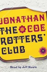 Jonathan Coe - The Rotters' Club