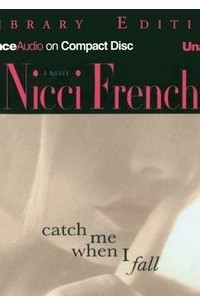 Catch Me When I Fall