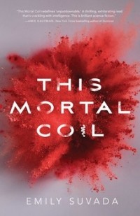 Emily Suvada - This Mortal Coil