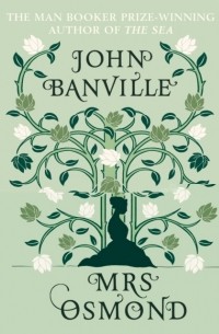 John Banville - Mrs Osmond