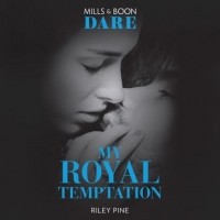 Райли Пайн - My Royal Temptation