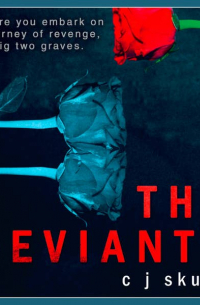 Си Джей Скьюз - The Deviants