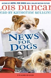 Lois Duncan - News for Dogs