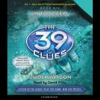 Jude Watson - In Too Deep: The 39 Clues, Book 6