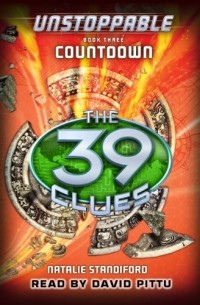 Countdown: The 39 Clues: Unstoppable, Book 3