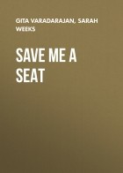 Сара Уикс - Save Me a Seat