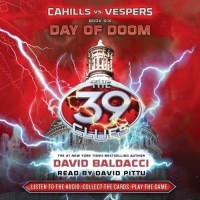 David Baldacci - Day of Doom: The 39 Clues: Cahills vs. Vespers, Book 6