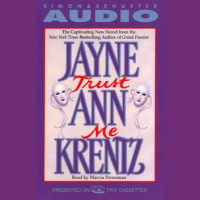 Джейн Энн Кренц - Trust Me