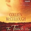Colleen McCullough - The Touch