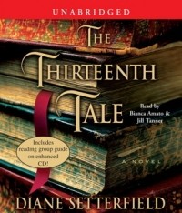 Диана Сеттерфилд - The Thirteenth Tale