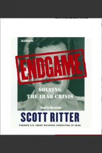 Scott Ritter - Endgame - Solving the Iraq Crisis