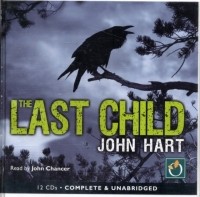 John Hart - The Last Child