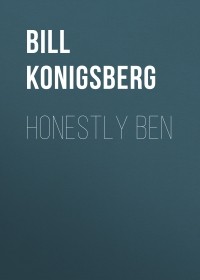 Bill Konigsberg - Honestly Ben