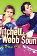 Дэвид Митчелл - That Mitchell &amp; Webb Sound: The Complete Second Series