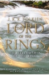 J. R. R. Tolkien - Lord of the Rings, The Fellowship of the Ring